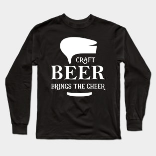Craft Beer Bring The Cheer Long Sleeve T-Shirt